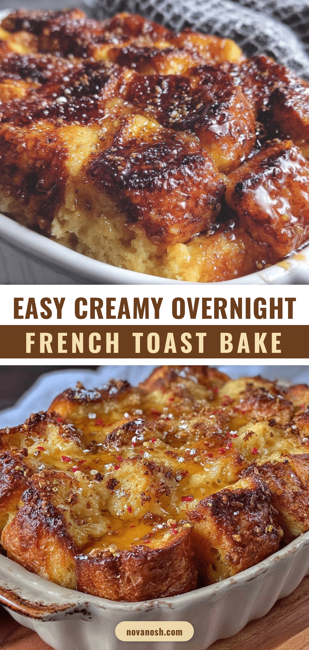 easy creamy overnight french toast bake recipe