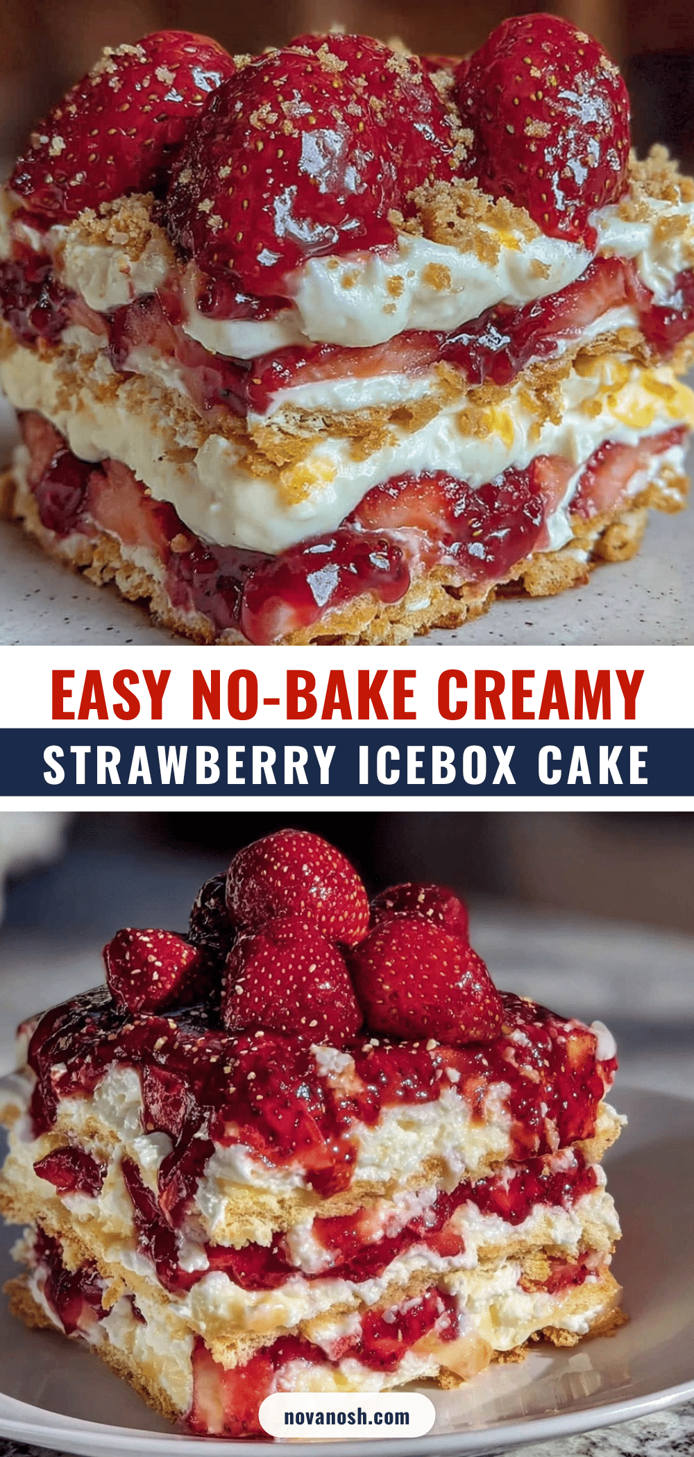 no bake strawberry icebox cake recipe