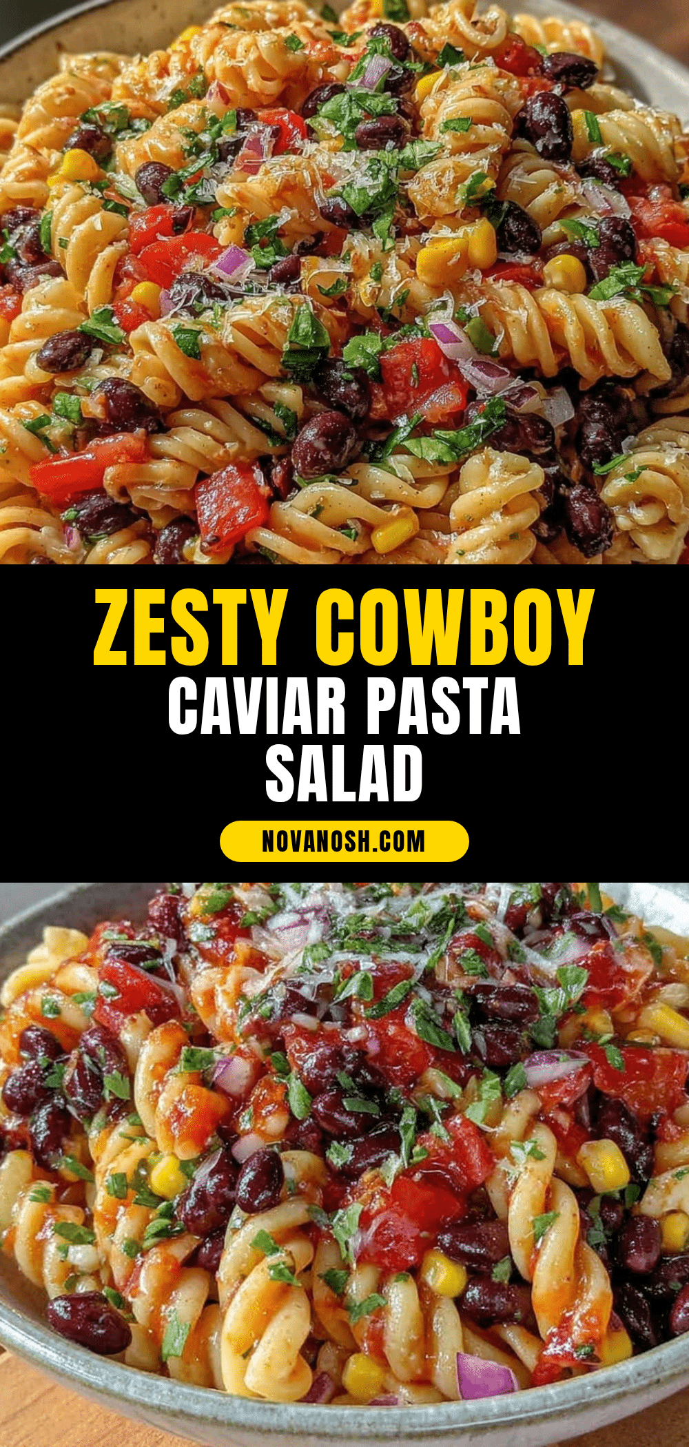 cowboy caviar pasta salad recipe
