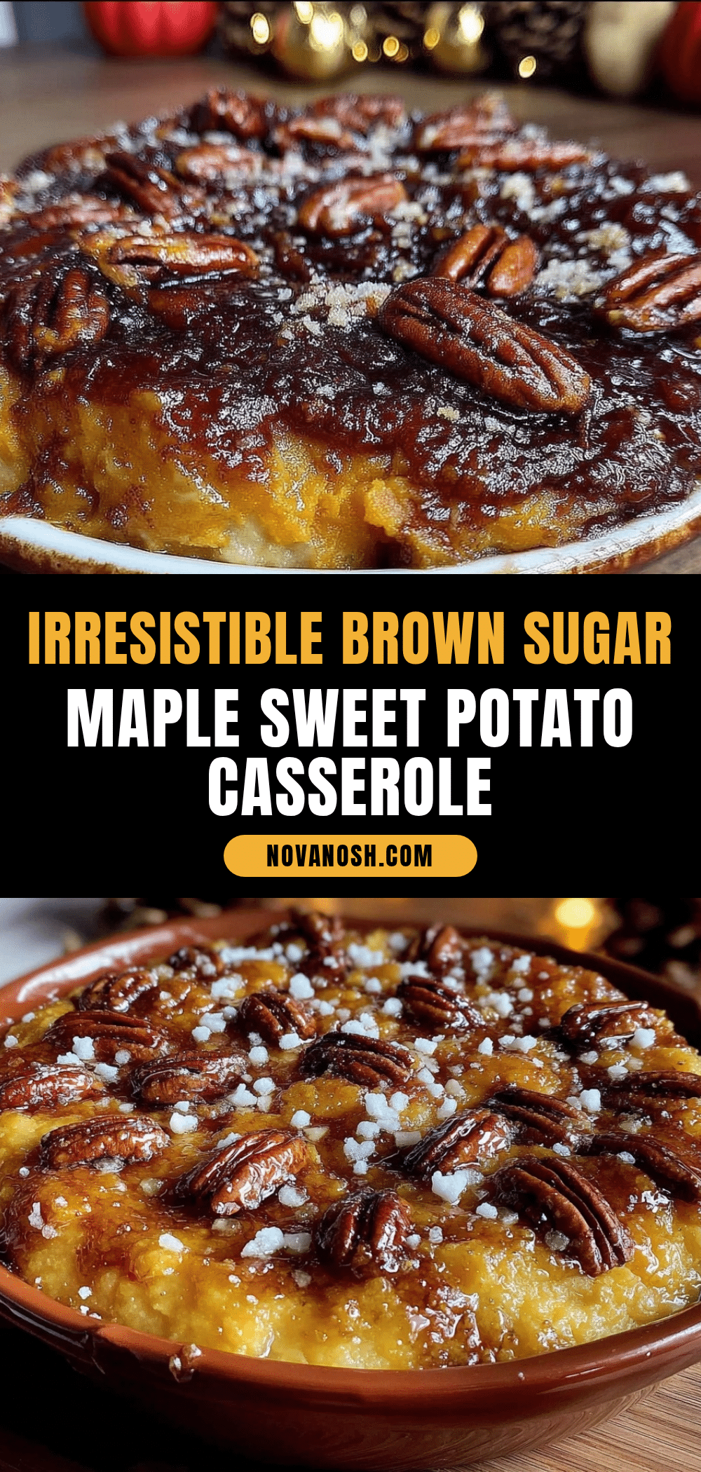 brown sugar maple glazed sweet potato casserole recipe