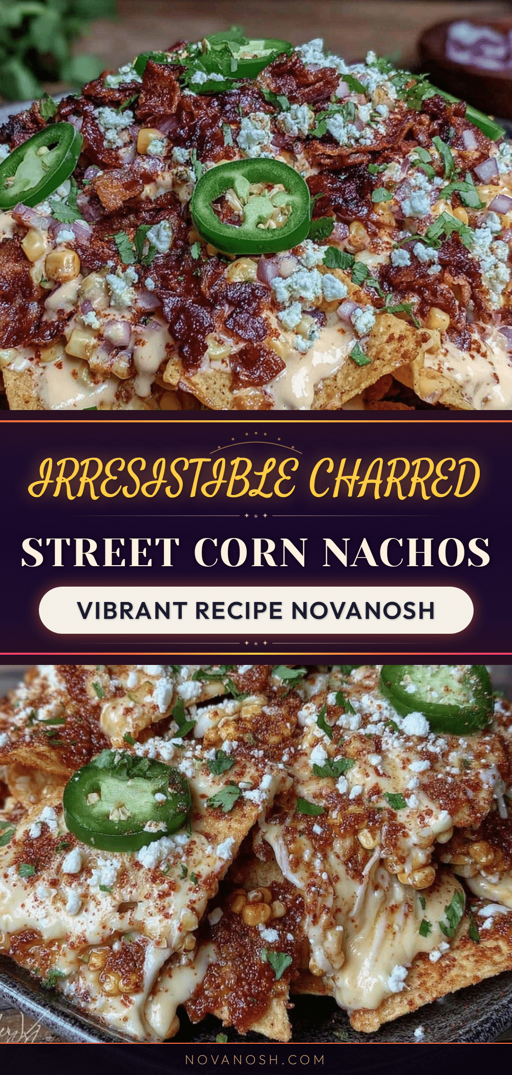 charred street corn nachos recipe