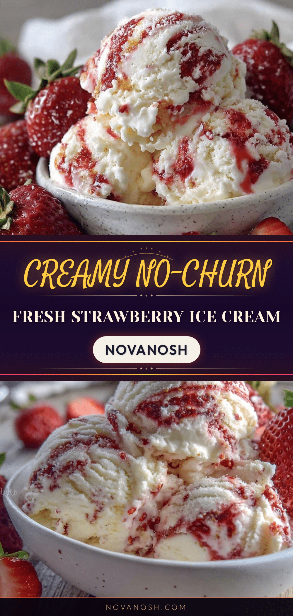 creamy no-churn fresh strawberry ice cream recipe