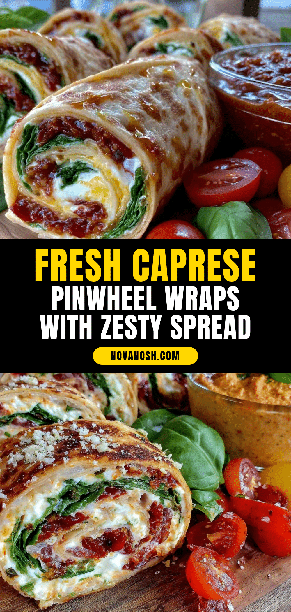 Fresh Caprese Pinwheel Lunch Wraps recipe