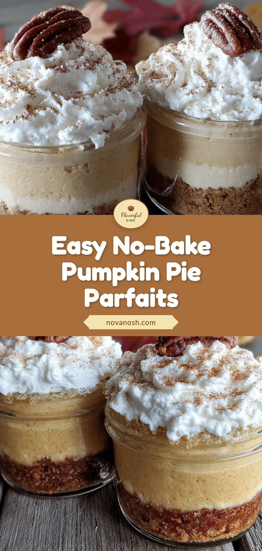 no-bake pumpkin pie parfaits recipe